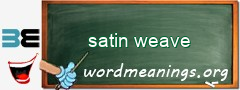 WordMeaning blackboard for satin weave
